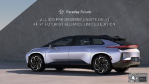 Faraday Future Announces That All 300 of its Invite-Only FF 91 Futurist Alliance Edition Vehicles Have Been Pre-Ordered