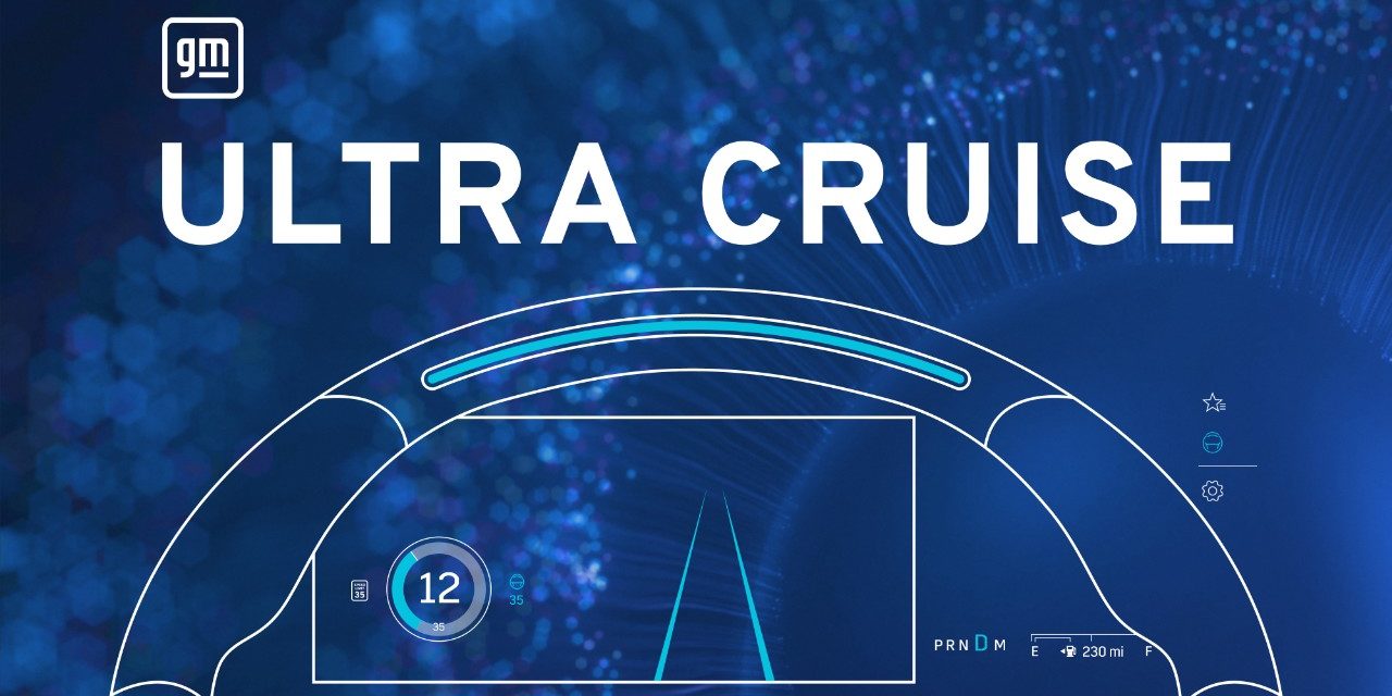 GM Announces Ultra Cruise, Enabling True Hands-Free Driving Across 95 Percent of Driving Scenarios