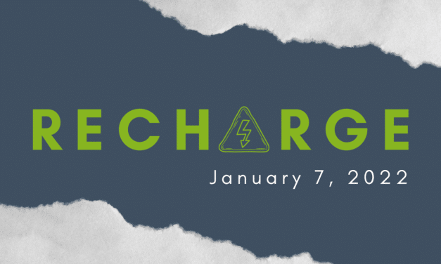 ReCharge – January 7, 2022