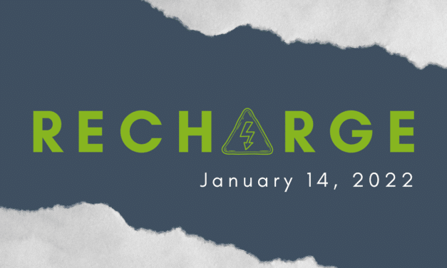 ReCharge – January 14, 2022