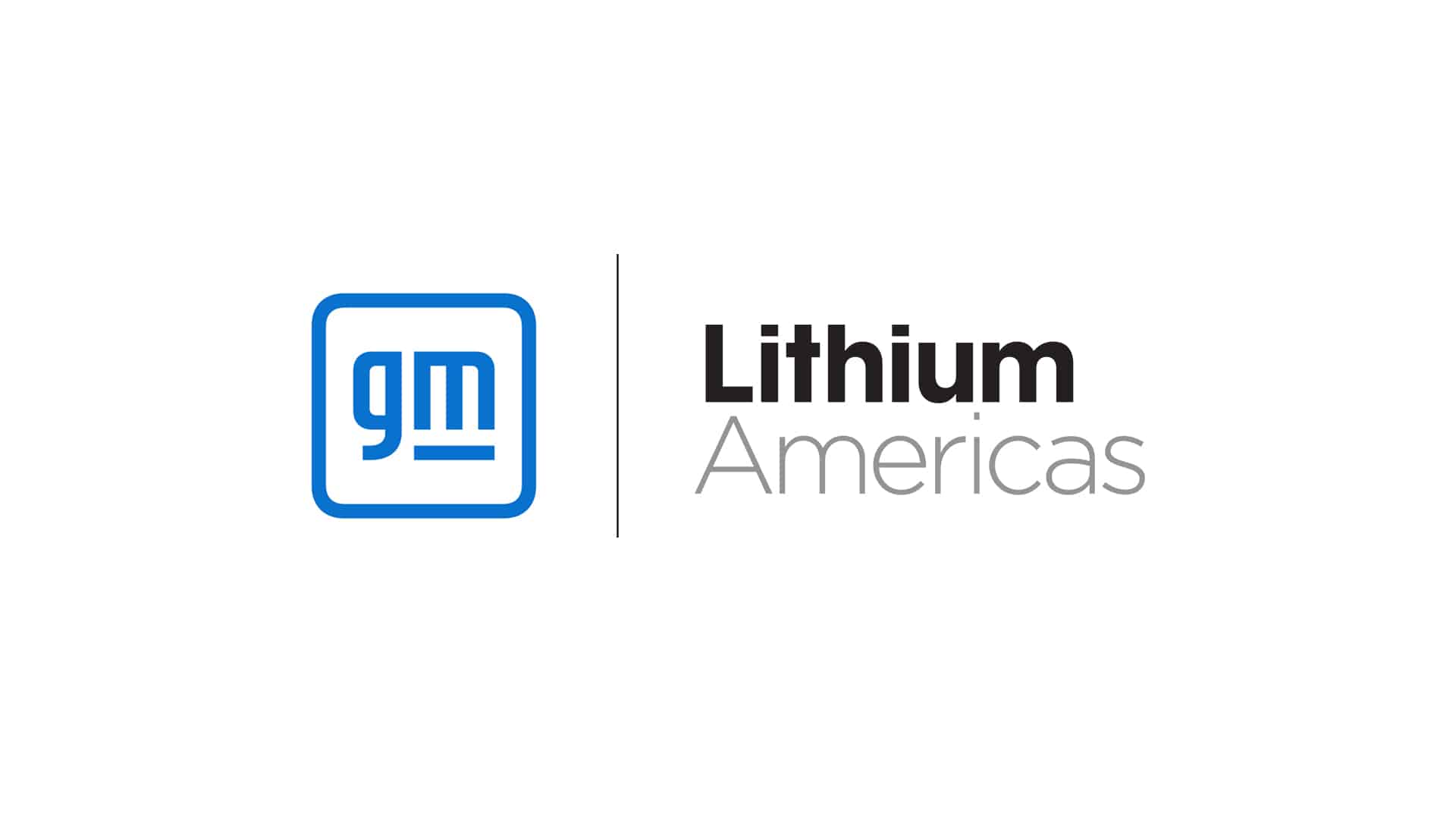 GM and Lithium Americas Partner to Develop Thacker Pass Mine, Secure Lithium Supply for EVs