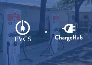 EVCS and ChargeHub Announce Strategic Partnership to Expand EV Fast-Charging Network Access
