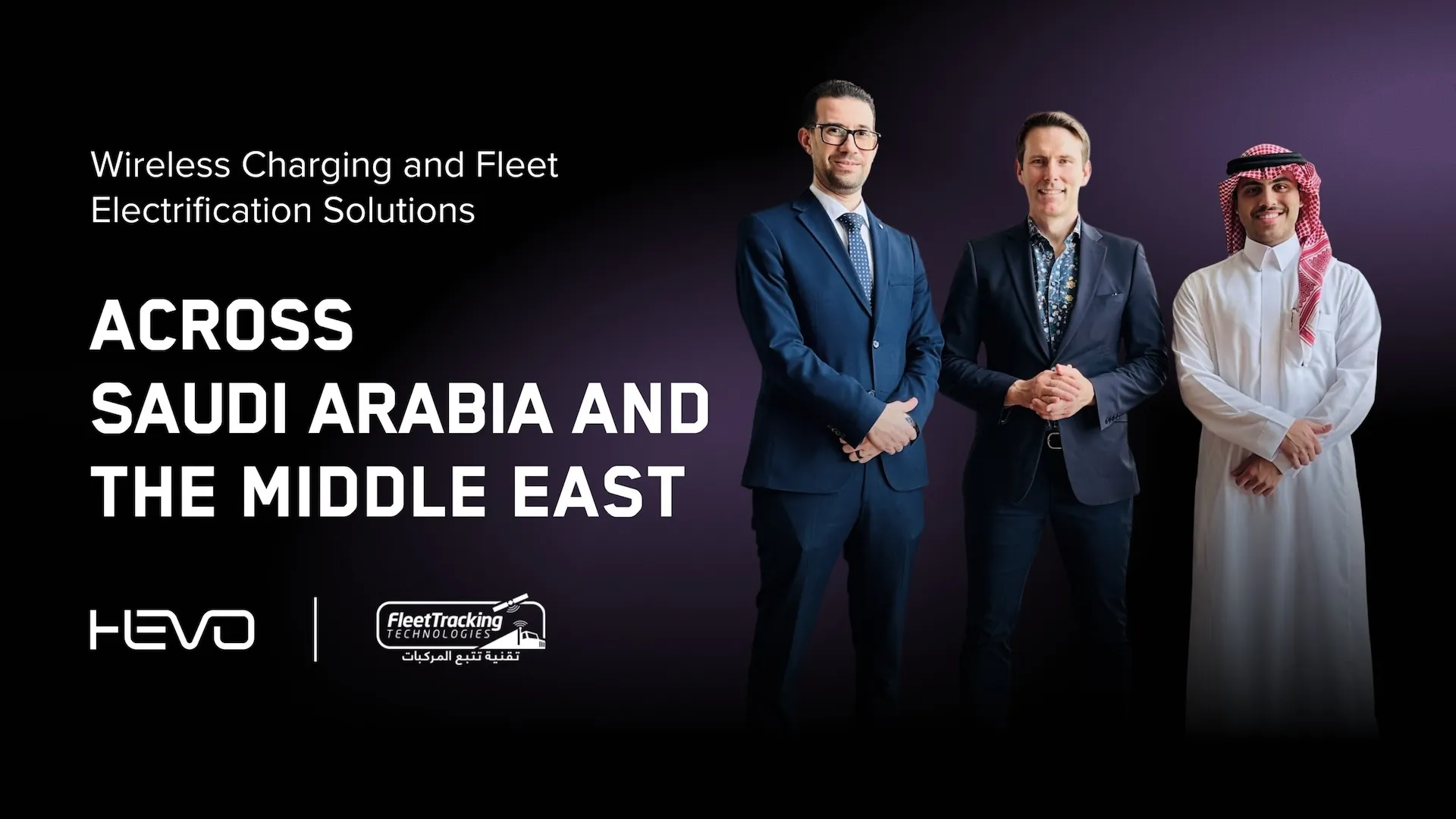 HEVO and Fleet Tracking Technologies executives announce Saudi Arabia wireless EV charging partnership graphic.