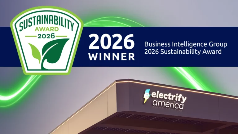 Electrify America received a 2026 Sustainability Award from the Business Intelligence Group in the Sustainability Leadership category.